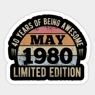 Born May 1980 Limited Edition 40th Birthday Bday Gift Sticker